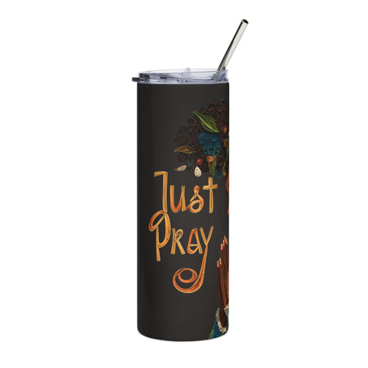 Just Pray 20oz Stainless Tumbler - Option 3
