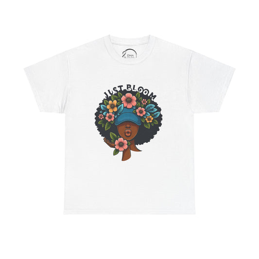Just Bloom Don’t Cap Heavy Cotton T-Shirt