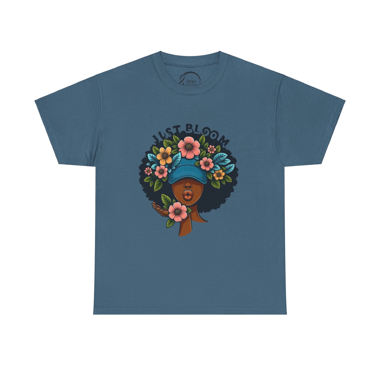 Just Bloom Don’t Cap Heavy Cotton T-Shirt