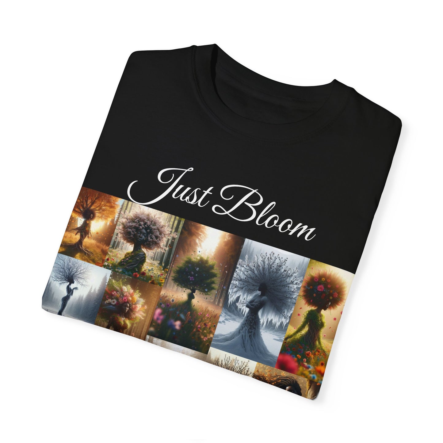 Just Bloom Season of You Unisex Garment-Dyed T-shirt