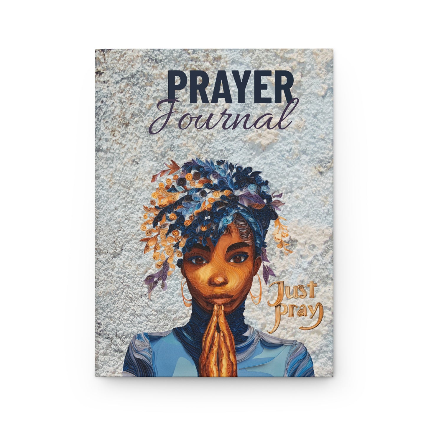 Just Pray Hard Cover Prayer Journal - Invincible